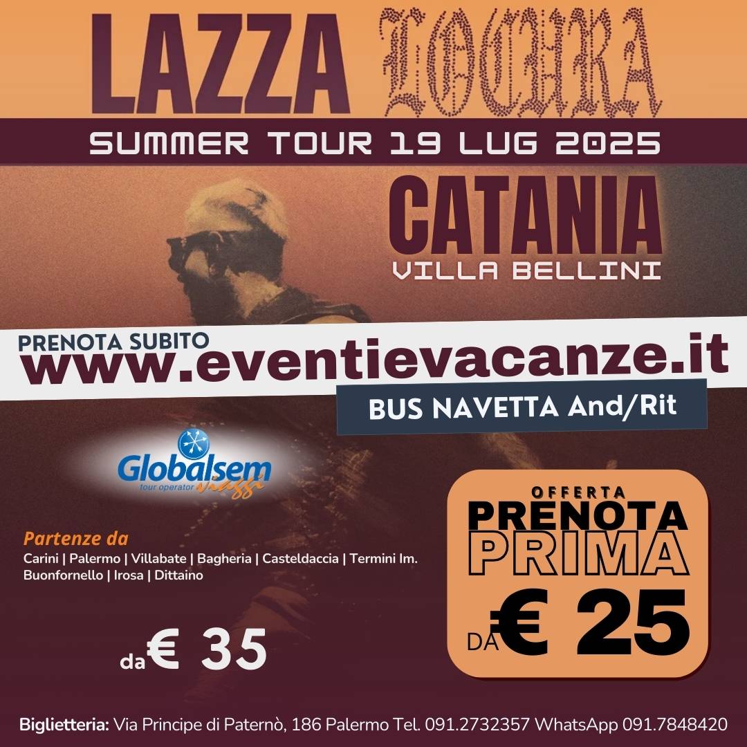 BUS per LAZZA da Palermo e provincia in Concerto a Catania il 19 luglio 2025