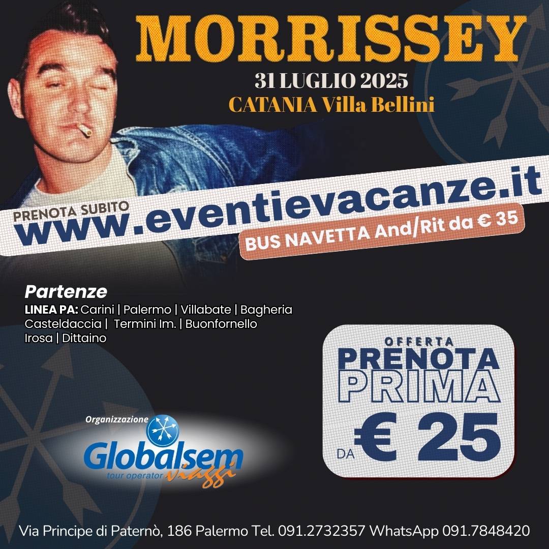 BUS per MORRISSEY da Palermo e provincia in Concerto a Catania giorno 31 luglio 2025